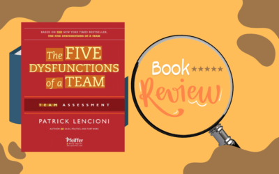 The FIVE DYSFUNCTIONS of a Team