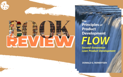 Book Review: Principles of Product Development Flow – Second Generation Lean Product Development